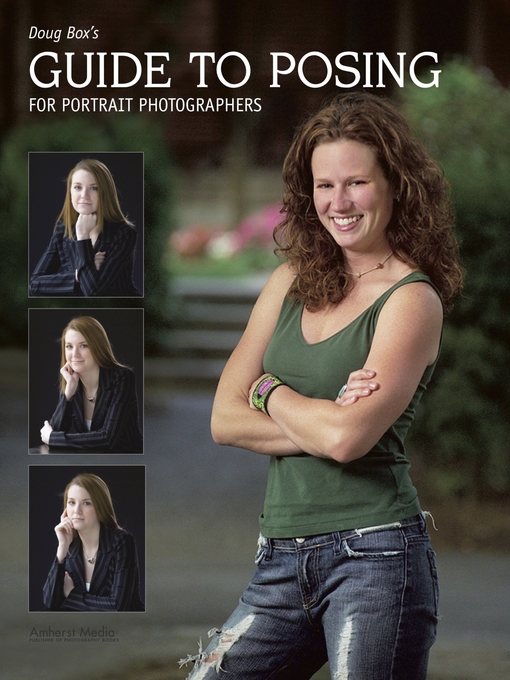 Title details for Doug Box's Guide to Posing for Portrait Photographers by Douglas Allen Box - Available